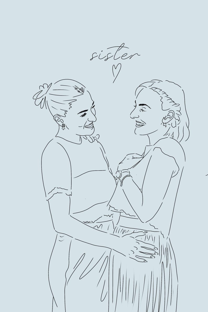 May include: Line drawing of two people embracing, with the word "sister" and a heart above them. The people are facing each other and smiling.