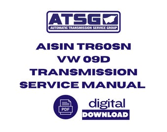 AISIN TR60SN VW Audi Lexus Toyota Porsche 09D Transmission Service Overhaul Repair Manual PDF Digital Download