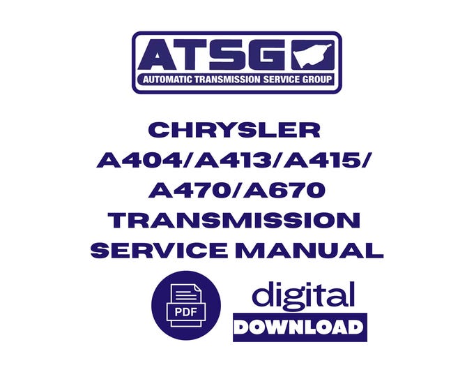 Chrysler Jeep Dodge A404 A413 A415 A470 4670 Transmission Service Manual PDF Download
