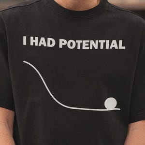 Camiseta "Tenía potencial" de la Dra. Grace, camiseta de ciencia ficción alienígena, camiseta del Proyecto Ave María, camiseta para amantes de los libros, camiseta de ciencia ficción Astrophage, Rocky Tau Ceti Home