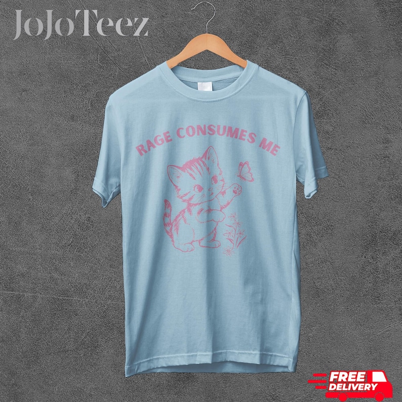 Rage Consumes Me Tshirt, Comfort Colors, Funny Kitten Shirt, Vintage Cat Tee, Adult Humor, Meme Shirt, Gift For Her, Gag Gift, Sarcasm, Cute image 5