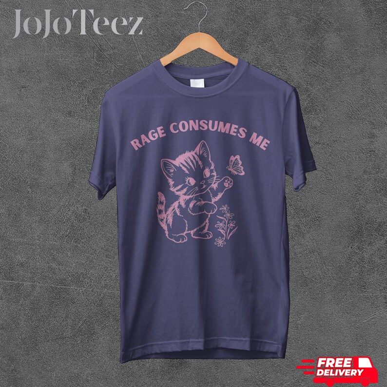 Rage Consumes Me Tshirt, Comfort Colors, Funny Kitten Shirt, Vintage Cat Tee, Adult Humor, Meme Shirt, Gift For Her, Gag Gift, Sarcasm, Cute image 7