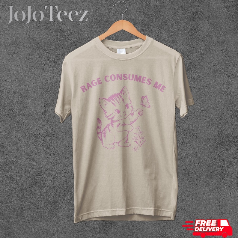 Rage Consumes Me Tshirt, Comfort Colors, Funny Kitten Shirt, Vintage Cat Tee, Adult Humor, Meme Shirt, Gift For Her, Gag Gift, Sarcasm, Cute image 8