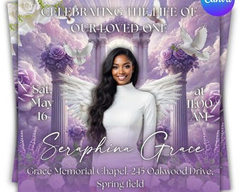 May include: A memorial announcement in shades of purple and white. The text reads "Celebrating the Life of Our Loved One" and features the name "Seraphina Grace". The design includes a woman with angel wings, doves, and floral decorations.