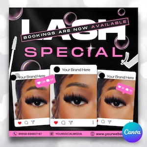 May include: A black and white graphic with the text "BOOKINGS ARE NOW AVAILABLE LASH SPECIAL" in pink and white. The graphic features three Instagram-style images of a woman's eye with long eyelashes. The images have a pink heart, a comment icon, and three dots in the bottom right corner. The text "Your Brand Here" appears in the top of each image. The graphic also includes a phone number, a social media icon, and a website address.