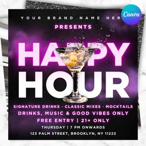 May include: A promotional flyer for a Happy Hour event. The design features a martini glass with olives, the words "HAPPY HOUR" in large, bright pink letters, and additional text promoting drinks, music, and good vibes. The flyer includes the event's date, time, and location.