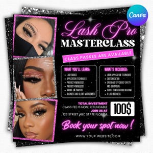 May include: A promotional flyer for a Lash Pro Masterclass, featuring images of eyelash extensions. The flyer includes text about what will be learned and included in the class, along with a call to action to book a spot.