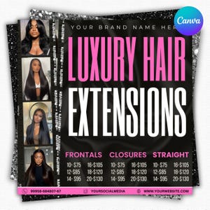 May include: A promotional flyer for luxury hair extensions. The black background features the words "LUXURY HAIR EXTENSIONS" in pink and white. The flyer includes images of different hairstyles and price listings for frontals, closures, and straight hair.