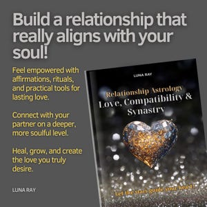 Relationship Astrology: Love, Compatibility & Synastry – Your Complete Guide to Zodiac Relationships, Synastry, Composite Charts