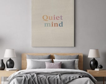 Toile typographie Quiet Mind, art mural affirmation minimaliste pour intérieurs calmes, impression citation pleine conscience aux couleurs pastel pour des espaces sereins