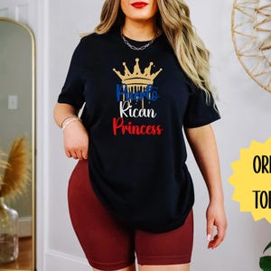 Puerto Rican Princess Tee, Heritage Pride Celebration Shirt, Birthday Gift for Latinas, Boricua Tshirt, Puerto Rico shirt, Hispanic T-shirt