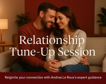 Relationship Tune-Up Session: 30 minutes.