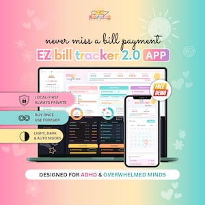 May include: A digital bill tracking application displayed on a laptop screen and a smartphone. The interface features financial charts, calendars, and budget summaries. Text includes "never miss a bill payment", "EZ bill tracker 2.0 APP", and "DESIGNED FOR ADHD & OVERWHELMED MINDS".