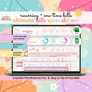May include: A laptop screen displays a colorful spreadsheet titled "ultimate bills spreadsheet." The screen shows a calendar, charts, and financial data. Text on the screen includes "START ANYTIME USE FOREVER" and "BEGINNER FRIENDLY."