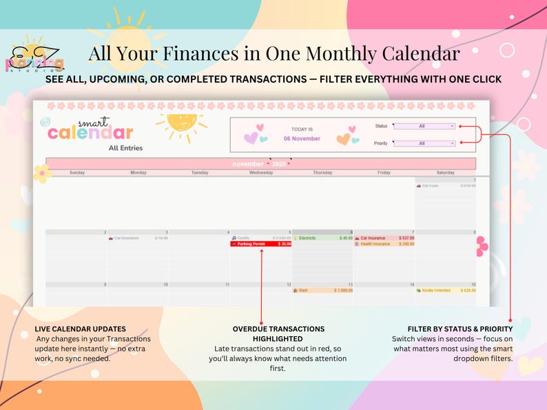 May include: A digital monthly financial calendar interface titled Smart Calendar with a pastel colour scheme. It displays transaction entries, status and priority dropdown filters, and a November 2025 header. Overdue items are highlighted in red.