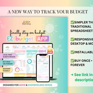 May include: A digital budget tracking application displayed on a laptop and smartphone screen against a pastel gradient background. Text includes A NEW WAY TO TRACK YOUR BUDGET, EZ budget APP, SIMPLER THAN TRADITIONAL SPREADSHEETS, and DESIGNED FOR ADHD.