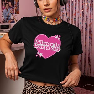 Silence is Complicity Baby Tee | Y2K Feminist Tshirt | Human Rights Cropped Shirt | Social Justice Warrior Gift | Activist Resistance Tee