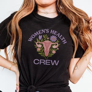 Women&#39;s Health Crew Shirt | Womens Health Clinic Medical Staff Shirt | OBGYN Nurse, WHNP Clinic Appreciation Gift, Uterus Doctor Office Team