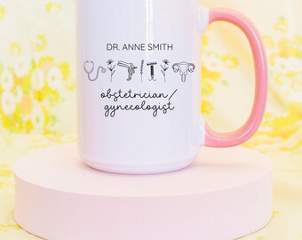 Personalized OBGYN Mug, Gynecologist Coffee Cup, Obstetrician Gift, Medical Staff Appreciation, Custom Doctor Mug, Ceramic Office Accessory