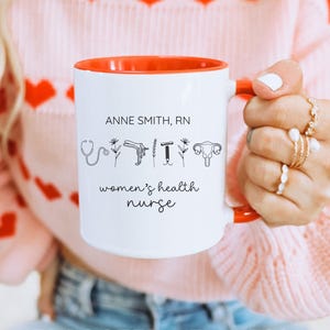 Personalized Womens Health Nurse Coffee Mug, Customized OBGYN RN Tea Mug, Repro Health Clinic Nurse Coffee Cup, New Grad Preceptor Gift Idea