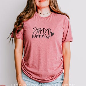 PMDD warrior Shirt