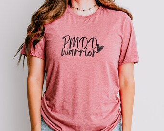 PMDD warrior Shirt