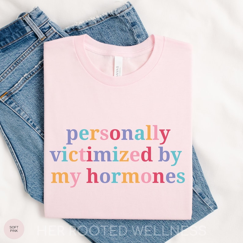 Funny Hormone Tee, Awareness Shirt for PMDD, PCOS, PMS, Hormonal Imbalance, Endo, Adeno, Period Humor | Perimenopause Menopause Support Gift Soft Pink