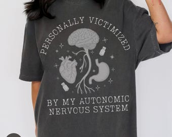 Funny POTS Shirt | Comfort Colors Dysautonomia Tee | POTS Syndrome Awareness T-shirt | Postural Orthostatic Tachycardia Syndrome Humor Tee
