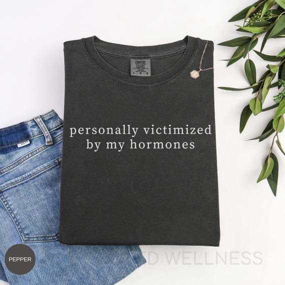 Funny Hormone Tee, Awareness Shirt for PMDD, PCOS, PMS, Hormonal Imbalance, Endo, Adeno, Period Humor | Perimenopause Menopause Support Gift