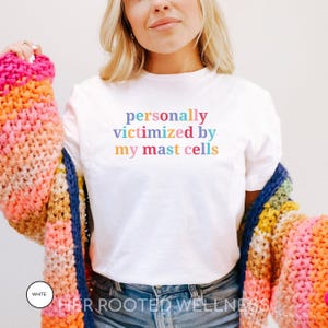 Funny MCAS Syndrome Shirt | Mastocytosis Support Gift | Chronic Mast Cell Activation Syndrome T-Shirt | MCA Mast Cell Syndrome Awareness Tee