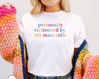 Funny MCAS Syndrome Shirt | Mastocytosis Support Gift | Chronic Mast Cell Activation Syndrome T-Shirt | MCA Mast Cell Syndrome Awareness Tee