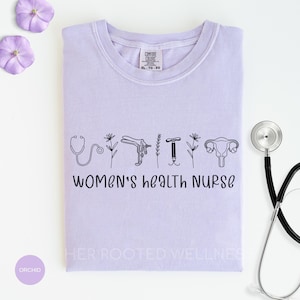 Womens Health Nurse Shirt, Comfort Colors Women&#39;s Clinic RN Tee, Uterus OBGYN Nurse Graduation Gift, Repro Office LPN Tshirt, Preceptor Gift