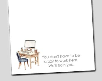 Funny Coworker Notepad, Gift for Employee Appreciation Week, Funny Office Gift, Staff Appreciation Gifts, Desk Notepad, Teacher Appreciation