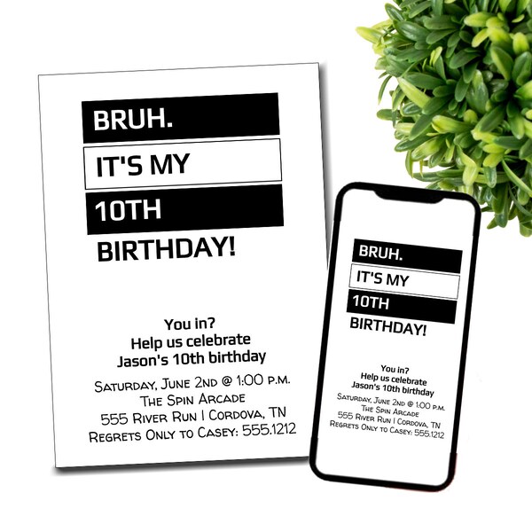 Bruh Birthday Invitation, Bruh You In, Monochromatic Invite, Teenager Birthday, Boy Teen Birthday Party, Tween Invitation, Birthday for boys