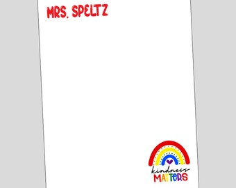 Kindness Matters Notepad, Personalized Notepad, Teacher Gift, Teacher Appreciation, Counselor Gift, Counselor Notepad, School Counselor Gift
