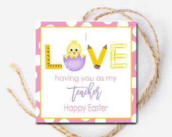Etichetta di Pasqua stampabile per insegnanti, Amore per gli insegnanti, Etichetta per dolcetti di Pasqua, Etichetta con pulcino, Etichetta per dolcetti, Etichetta regalo stampabile, Regalo per insegnanti di scuola