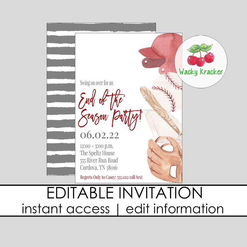 May include: Editable invitation for an end of season baseball party. The invitation features a watercolour illustration of baseball equipment, including a glove, bat, and ball. The text reads "Swing on over for an End of the Season Party!" with the date "06.02.22" and the time "12:00-3:00 p.m.". The invitation also includes the location: "The Speltz House, 555 River Run Road, Cordova, TN 38016".