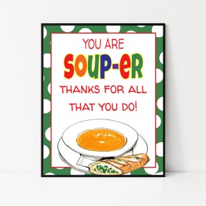 Soup Sign, Teacher Appreciation Week, Instant Download, Snack Table Sign, Printable Soup Sign, Staff Appreciation, Soup Thank you, Super