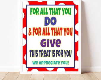 Volunteer Appreciation Sign, Teacher Appreciation Week, Instant Download, Snack Table Sign, Nurse Week, Staff Appreciation, Thank you Sign