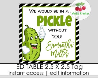 Pickle Gift Tags, Teacher Appreciation, Editable Gift Tag Template, Thank You Volunteer Staff PTO PTA tag