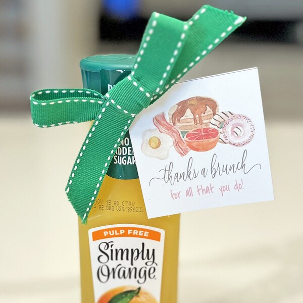 Thanks a Brunch, Tag for Orange Juice, Rise and Shine Favors, Instant Download, Brunch Party Favor, Thank you gift, Teacher Appreciation