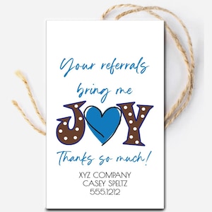 Referrals bring me Joy Candy Tag, Printable Pop By Client Appreciation Template, Business Marketing Sales Banking Mortgage Lender Customer