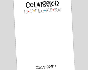 Counselor Notepads, Back to School Gift, Teacher Appreciation Gift, School Counselor, custom notepad, School Counselor Gift, Note Pad