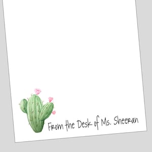Cactus Notepad, Cactus Stationery, teacher gift, from the desk of notepad, personalized gift, cactus gift
