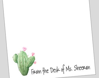 Cactus Notepad, Cactus Stationery, teacher gift, from the desk of notepad, personalized gift, cactus gift