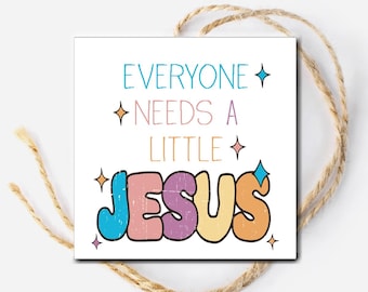 Everyone Needs a Little Jesus, VBS Vacation Bible School, Sunday School Church Classroom Printable, Seminary Handout, Religious Ministry,