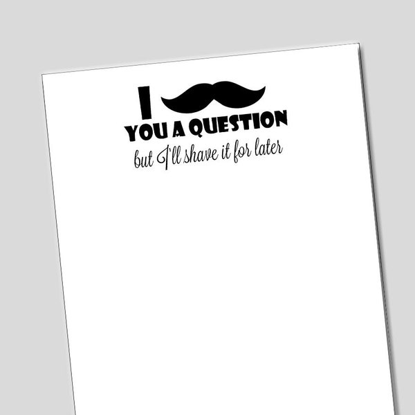 Mustache Notepad, Male Teacher Gift, Dad Jokes, Funny Notepad, Sarcastic Notepad, Gifts for Dad, Word Play, Teacher Notepad, Funny Mustache