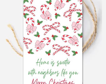 Home Is Sweeter with Neighbors Like You Tag, Sweet Neighbor Christmas Gift Tag, Printable Holiday Treat Tag, Instant Download, Peppermint