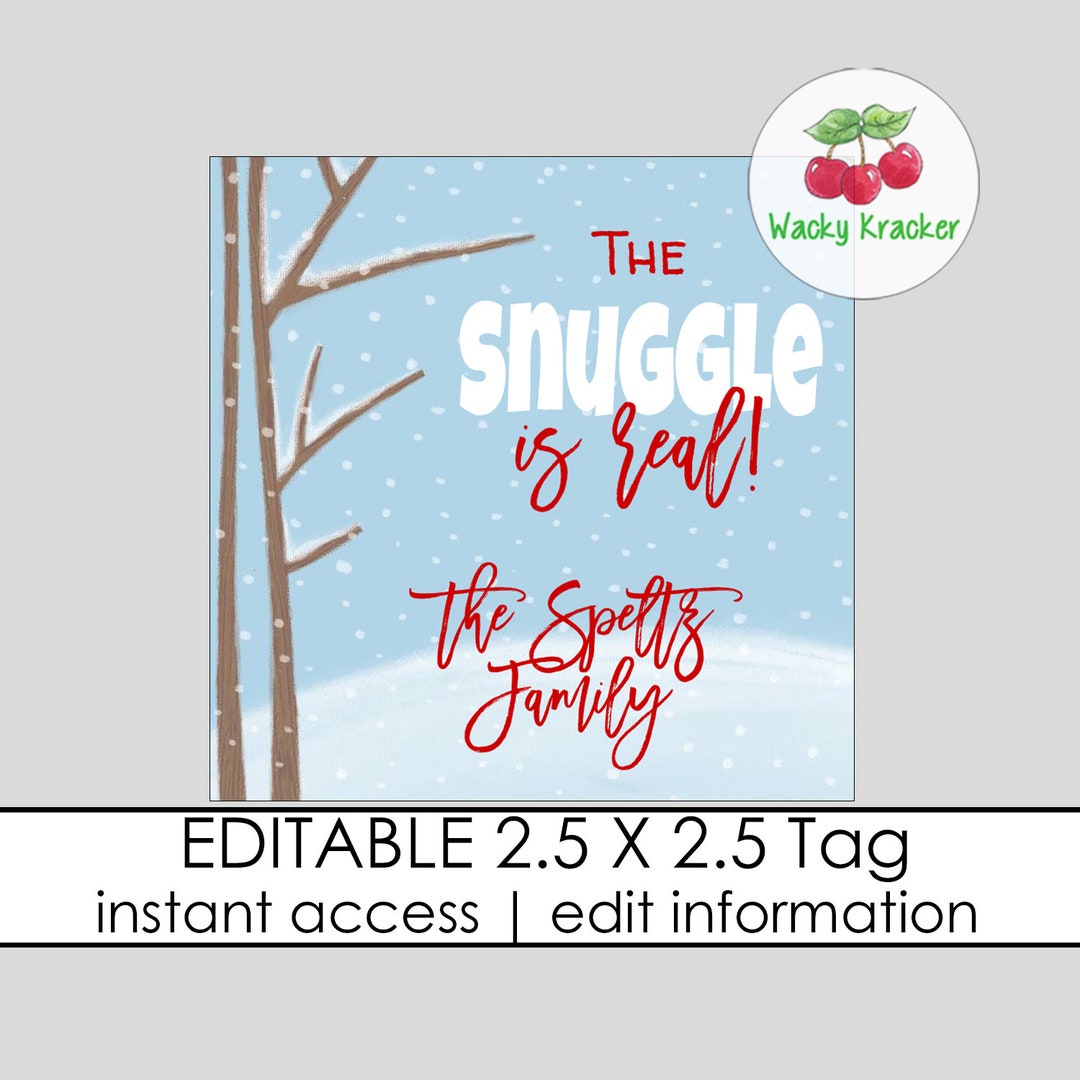 The Snuggle is Real Gift Tag, Personalized Holiday Label, Christmas