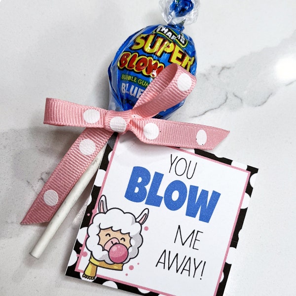 You Blow Me Away, Tag for Gum, Appreciation Gift, Instant Download, Teacher Gift, Printable tag for gum, gum party favor, Sucker gift tag